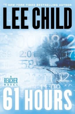 Cover of 61 Hours (Jack Reacher, #14)