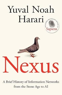 Cover of Nexus: A Brief History of Information Networks from the Stone Age to AI